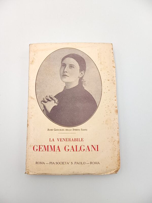 Suor Gesualda dello Spirito Santo - La venerabile Gemma Galgani - S. Paolo 1930