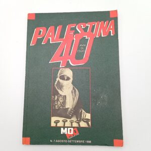 Palestina. 40 anni di esilio. - Missione oggi N. 7 Agosto-Settembre 1988