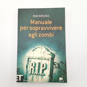 Max Brooks - Manuale per sopravvivere agli zombi - Einaudi 2012
