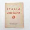 Arcangelo Ghisleri - Italia e Jugoslavia - Libreria Politica Moderna 1945