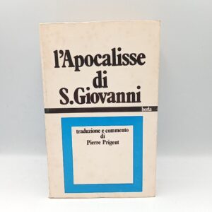 Pierre Prigent (Traduzione e commento) - L'Apocalisse di s. Giovanni - Borla 1985