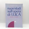 Benedetto Prete - Nuovi studi sull'opera di Luca - Elledici 2002