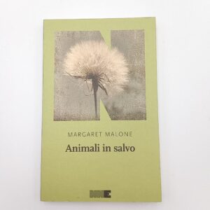 margaret Malone - Animali in salvo - NNE 2018