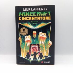 Mur Lafferty - Minecraft. L'incantatore. - Mondadori 2019