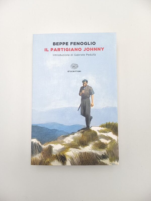 Beppe Fenoglio - Il partigiano Johnny - Einaudi 2023