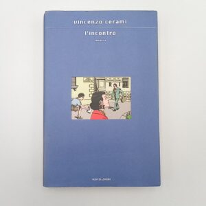 Vincenzo Cerami - L'incontro - Mondadori 2005