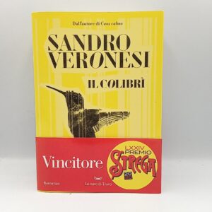 Sandro Veronesi - Il colibrì - La nave di Teseo 2020