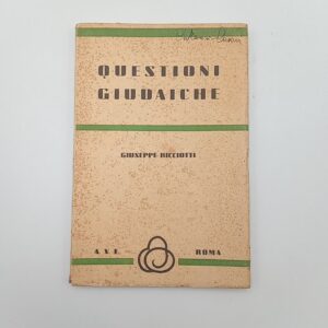Giuseppe Ricciotti - Questioni giudaiche - A. V. E. 1945