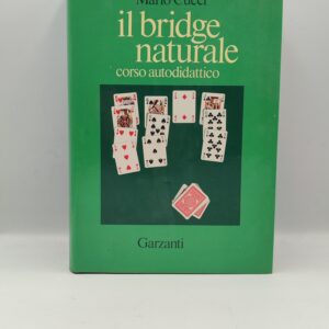 Mario Cucci - Il bridge naturale corso autodidattico- Garzanti 1977