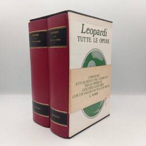 Giacomo Leopardi - Tutte le opere (2 Vol.) - Sansoni 1969