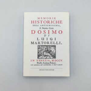 L. Martorelli - Memorie historiche d'Osimo- Arnaldo Forni 2003
