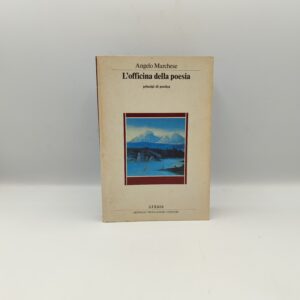 A.Marchese -L'officina della poesia, principi di poetica- Mondadori 1985