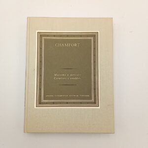 S. R. Nicolas Chamfort - Massime e pensieri. Caratteri e aneddoti - UTET 1957