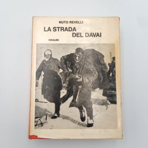 Nuto Revelli - La strada del Davai - Einaudi 1966