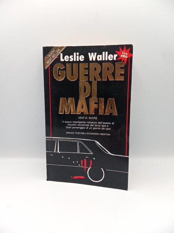 Leslie Waller - Guerre di mafia - Newton Compton 1992