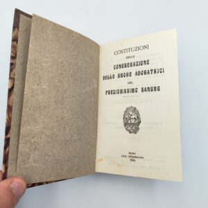 Costituzioni della congregazione delle suore adoratrici del preziosissimo sangue - Casa Generalizia 1939