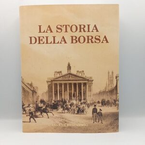 Giacomo de Antonellis - La storia della borsa - Vallardi 1988