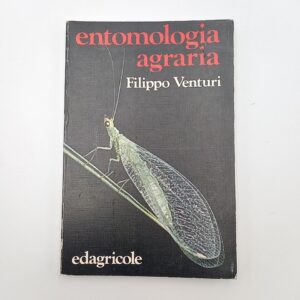 Filippo Venturi - Entomologia agraria - Edagricole 1989
