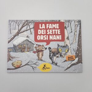 Émile Bravo - La fame dei sette orsi nani - Bao Publishing 2012
