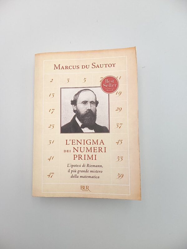 Marcus du Sautoy - L'enigma dei numeri primi - BUR 2009