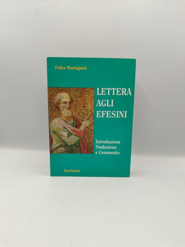 F. Montagnini - Lettera agli Efesini introduzione traduzione e commento - Queriniana 1994