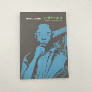 Paolo Parisi - Coltrane - Coconino, Fandango 2017