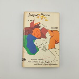 Jacques Prévert - Poesie - Guanda 1970