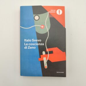 Italo Svevo - La coscienza di Zeno - Mondadori 2020