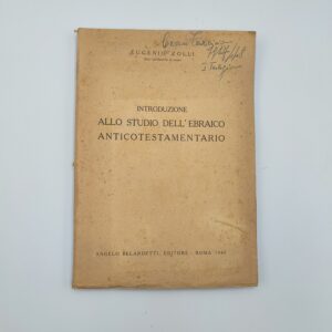 E. Zolli - Introduzione allo studio dell'ebraico anticotestamentario - Belardetti 1947