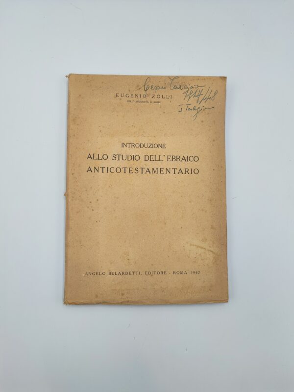 E. Zolli - Introduzione allo studio dell'ebraico anticotestamentario - Belardetti 1947