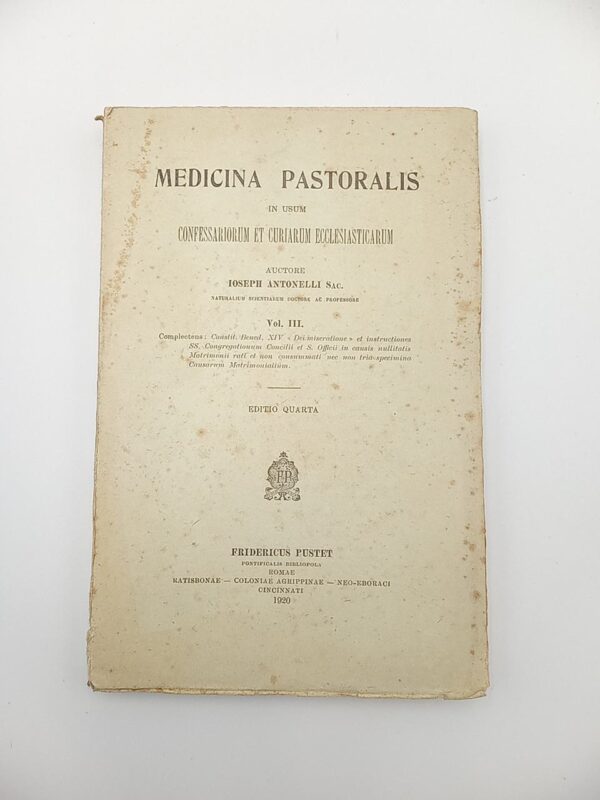 Ioseph Antonelli - Medicina pastoralis (Vol. III)- Pustet 1920