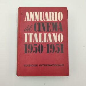Caserta, Ferraù (Cur.)-Annuario del cinema italiano 1950-1951-Ed. Internzionale 1951