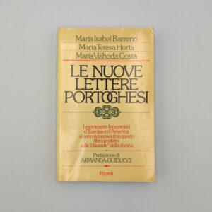 Barreno, Horta, Costa - Le nuove lettere portoghesi - Rizzoli 1977