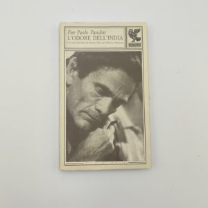 Pier Paolo Pasolini - L'odore dell'India - Guanda 1990