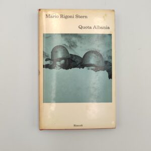 Mario Rigoni Stern - Quota Albania - Einaudi 1971