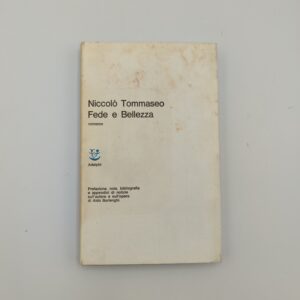 Niccolò Tommaseo - Fede e Bellezza - Adelphi 1963