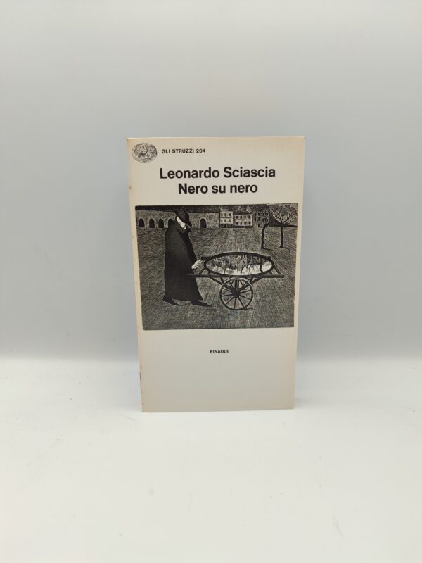 Leonardo Sciascia - Nero su nero - Einaudi 1979
