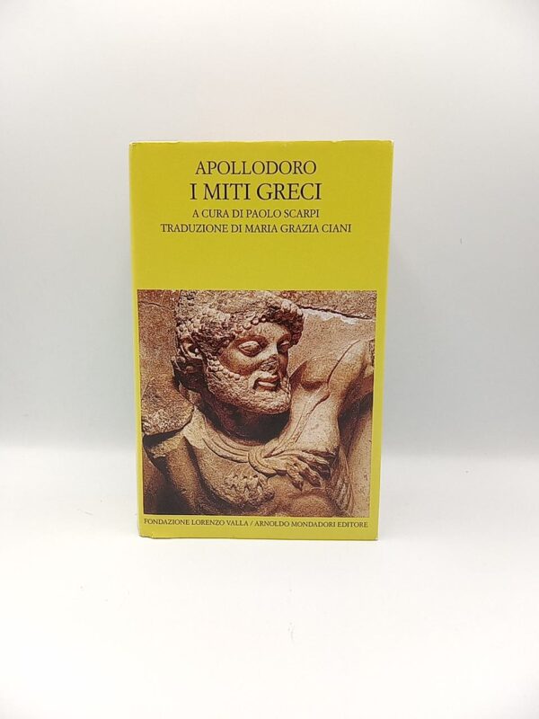 Apollodoro - I miti greci - Valla/Mondadori 2013