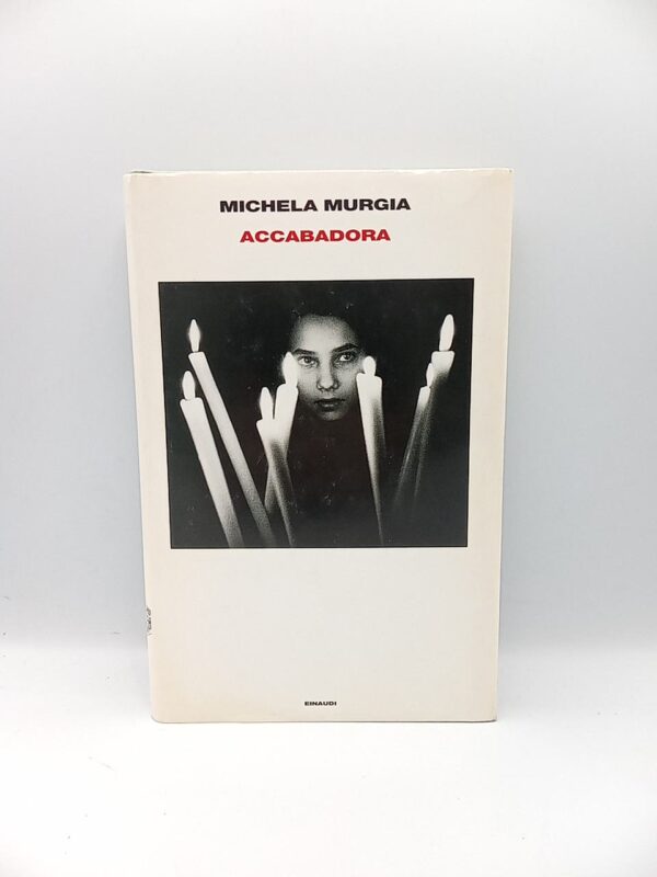 Michela Murgia - Accabadora - Einaudi 2009