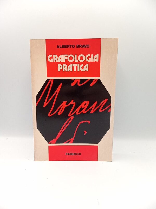 Alberto Bravo - Grafologia pratica - Fanucci 1977