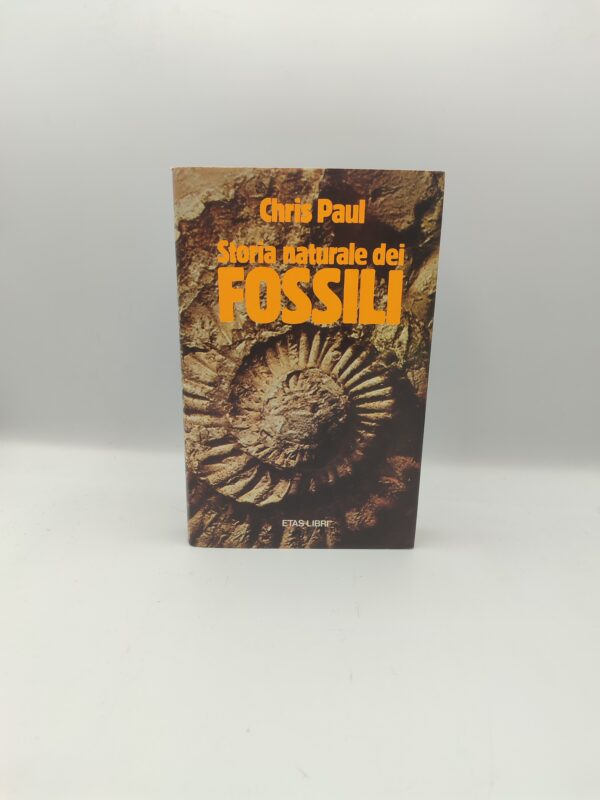 Chris Paul - Storia naturale dei fossili - Etas 1982