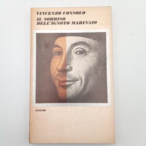 Vincenzo Consolo - Il sorriso dell'ignoto marinaio - Einaudi 1976