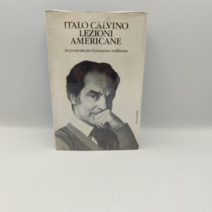 Italo Calvino - Lezioni americane - Garzanti 1988