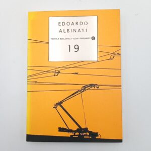 Edoardo Albinati - 19 - Mondadori 2001