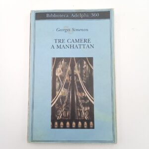 Georges Simenon - Tre camere a Manhattan - Adelphi 1998