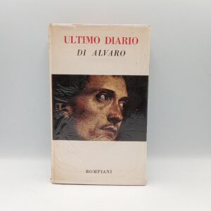 Corrado Alvaro - Ultimo diario (1948-1956) - Bompiani 1959