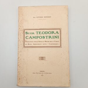 Vittorio Bondiani - Suor Teodora Campostrini - Bettinelli 1927