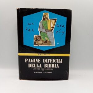 E. Galbiati, A. Piazza - Pagine difficili della Bibbia (Antico testamento) - Ed. Massimo 1954