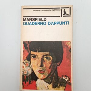 Katherine Mansfield - Quaderno d'appunti - Feltrinelli 1979