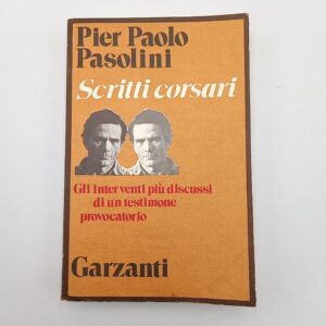 PIer Paolo Pasolini - Scritti corsari - Garzanti 1975